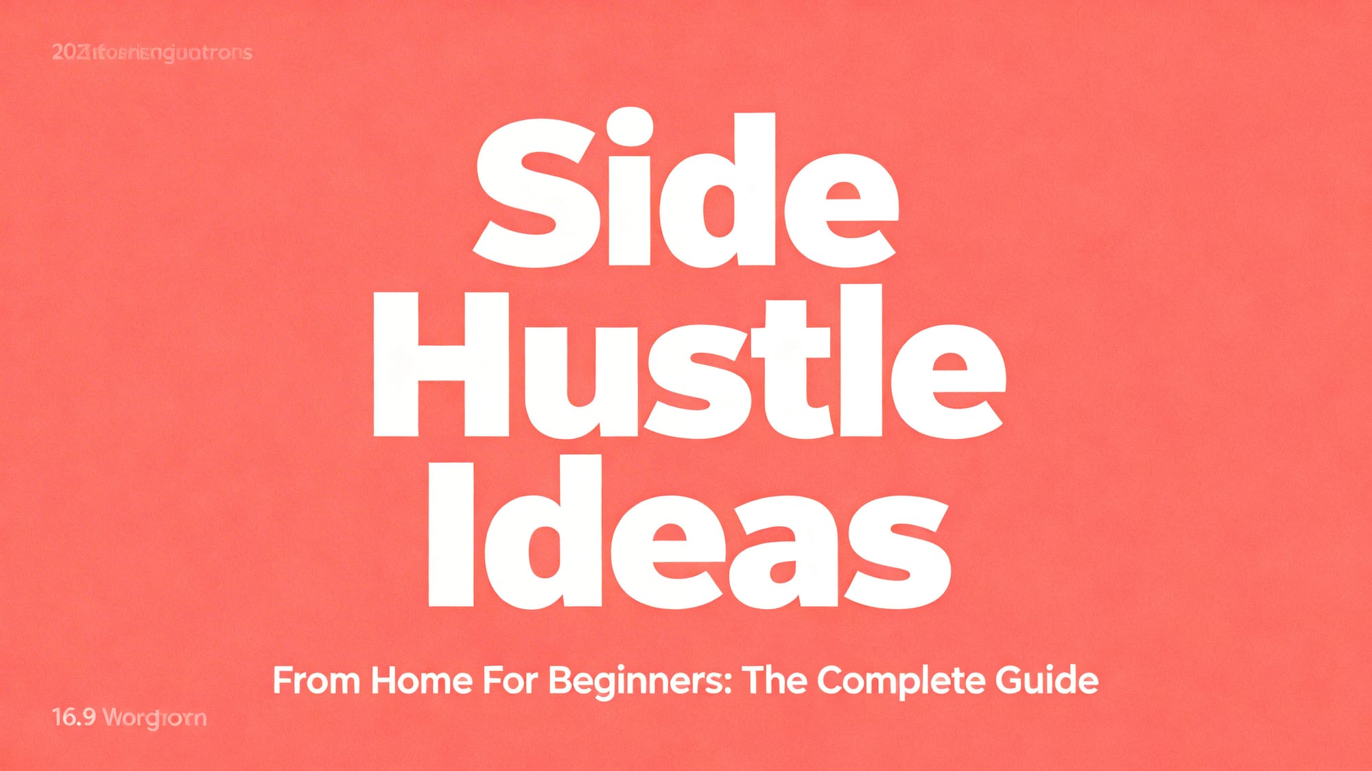 Side Hustle Ideas From Home For Beginners: The Complete Guide